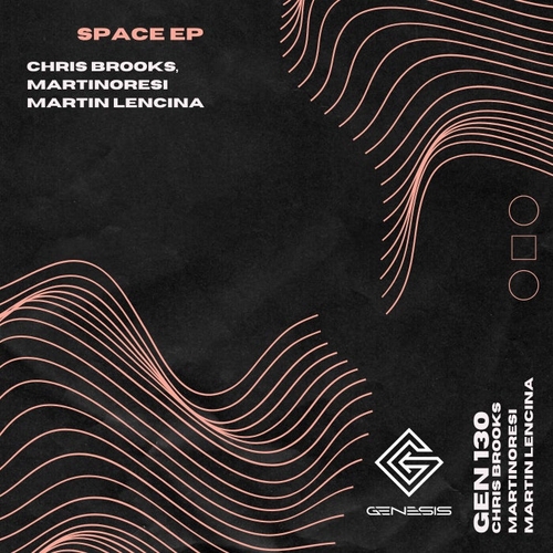MartinoResi, Chris Brooks, Martin Lencina - Space EP [GEN130]